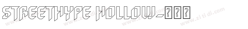 Streethype Hollow字体转换
